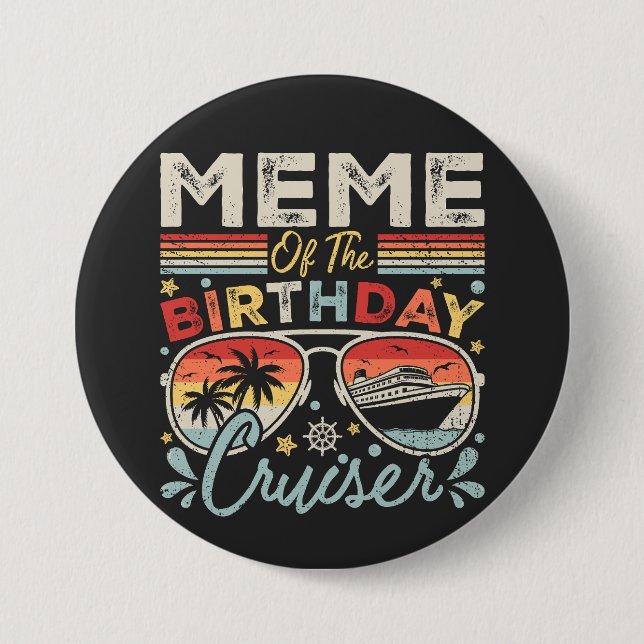 Bóton Redondo 7.62cm Meme of Birthday Cruiser Vacation Round (Frente)