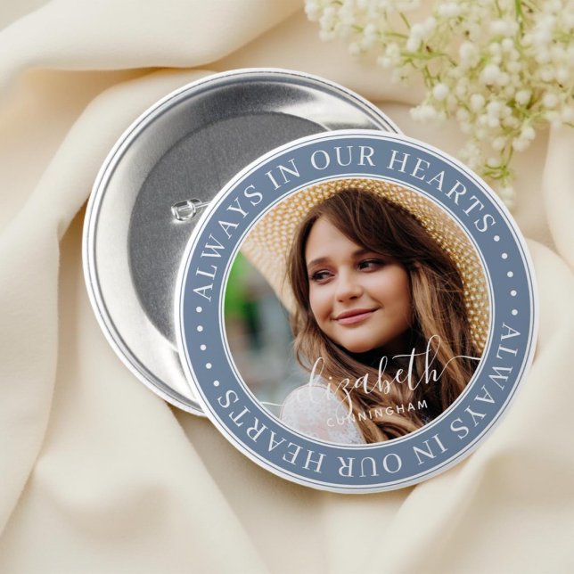 Bóton Redondo 7.62cm Memorial Always In Our Hearts  Elegant Photo (Criador carregado)