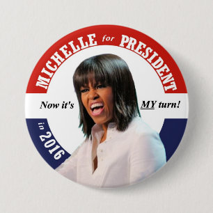 Bóton Redondo 7.62cm Michelle Obama para o presidente em 2016
