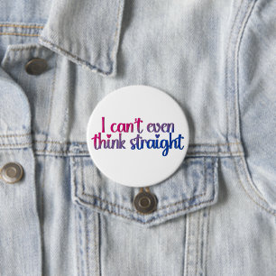 Bóton Redondo 7.62cm Nem Conseguir Pensar Direito – Orgulho Bissexual
