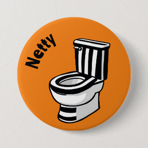 Bóton Redondo 7.62cm Netty Geordie pin, Toilet, Banheiro