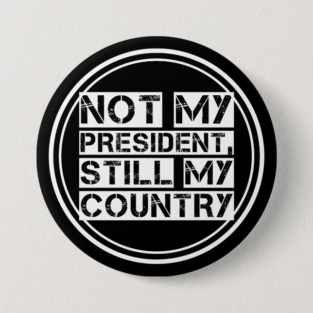Bóton Redondo 7.62cm Not My President Black White Stencil Text Round (Frente)