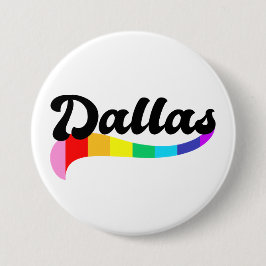Bóton Redondo 7.62cm Orgulho gay arco-íris Dallas Texas TX direitos LGB