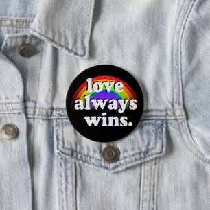Bóton Redondo 7.62cm Orgulho gay lgbtq igualdade amor sempre ganha arco