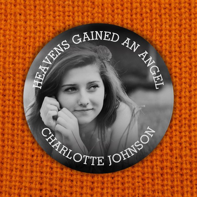 Bóton Redondo 7.62cm Os Céus Ganharam Um Anjo | Tributo de Foto (Criador carregado)
