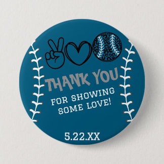 Bóton Redondo 7.62cm Peace Love Softball Birthday