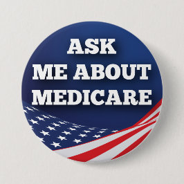 Bóton Redondo 7.62cm Pergunte-me sobre Medicare 3" botão redondo