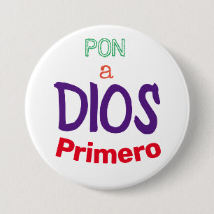 Bóton Redondo 7.62cm Pon a Dios Primero