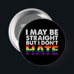 Bóton Redondo 7.62cm Posso ser Hetero, mas não odeio Gay LGBT<br><div class="desc">Posso ser Hetero,  mas não odeio Gay LGBT</div>