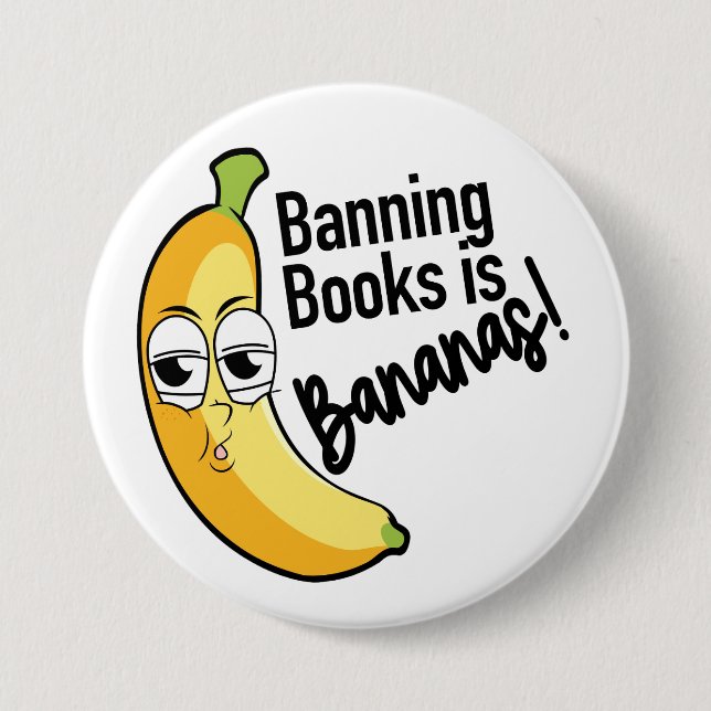 Bóton Redondo 7.62cm Proibição de Livros Bananas (Frente)