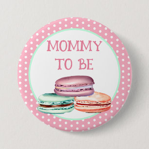Bóton Redondo 7.62cm Querida Menina Macaron Chá de fraldas Mãe para ser