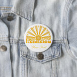 Bóton Redondo 7.62cm RADIATE Be The Sunshine Vintage Retro Gold Graphic<br><div class="desc">Striking sunshine motif in ombre golds. Retro feel illustration incorporating a hand-lettered ‘Radiate’ design with a Seventies vibe and a hand-drawn central badge with sunrays studded with ‘Be The Sunshine’ lettering. Great as a treat for yourself or perfect as a gift for family, friends and co-workers. Unique digital art exclusive...</div>