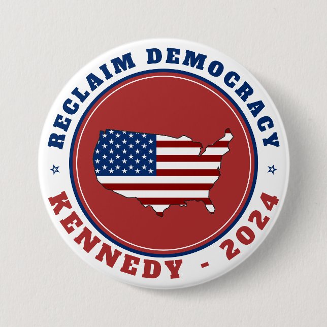Bóton Redondo 7.62cm Robert Kennedy Reclaim Democracy 2024 Eleição (Frente)