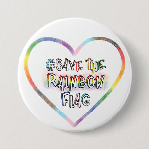 Bóton Redondo 7.62cm #SaveTheRainbowFlag com os direitos LGBTQ+