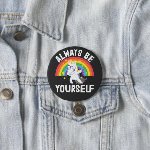 Bóton Redondo 7.62cm Sempre seja você mesmo orgulho lgbtq arco-íris u