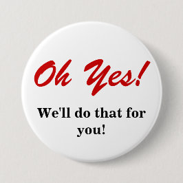 Bóton Redondo 7.62cm Serviço ao cliente