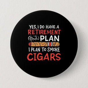 Bóton Redondo 7.62cm Tampa do charuto Planejo Fumar Cigarros