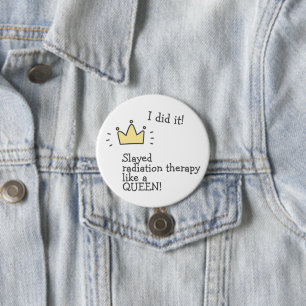 Bóton Redondo 7.62cm Terapia de Radiação Escravada Como uma Rainha! Can