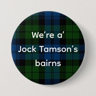 Bóton Redondo 7.62cm Tudo Escocês: Jock Tamson’s Bairns