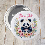 Bóton Redondo 7.62cm Urso de Panda na Flores é uma Garota<br><div class="desc">Um urso panda giro cercado por flores cor-de-rosa e laranja ilustração aquática chá de fraldas personalizado ou anúncio de nascimento da menina É um botão feminino.</div>