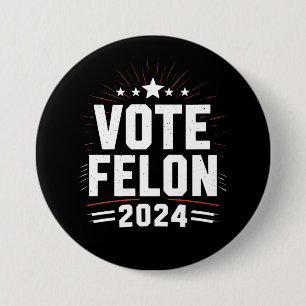 Bóton Redondo 7.62cm Vote Criminoso Trump 2024 Eleição Divertida Voto