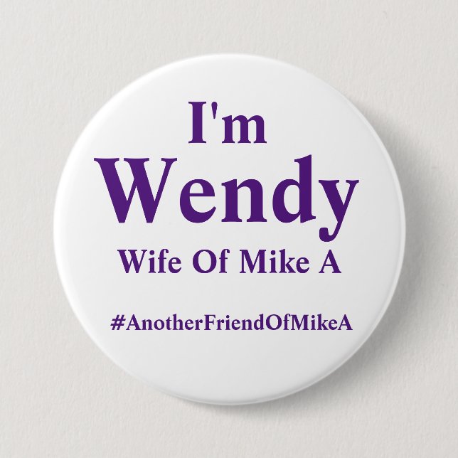 Bóton Redondo 7.62cm Wendy - esposa de Mike A - #AnotherFriendOfMikeA (Frente)