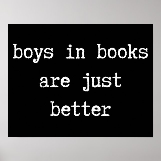 Boys in Books are Just Better Poster (Frente)