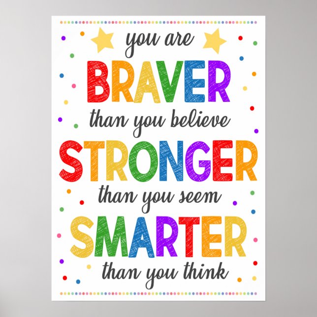 Braver Smarter Stronger Poster (Frente)