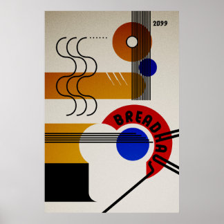 Breadhaus - Bauhaus Retro Vintage Parody Poster