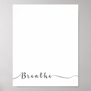 Breathe Word Art Poster
