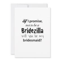 Bridezilla - Convite Bridesmaid