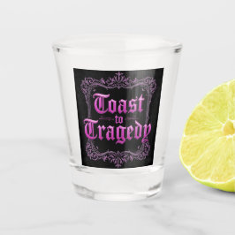 Brinde à Tragédia Copo de Shot Gótico | Estética E