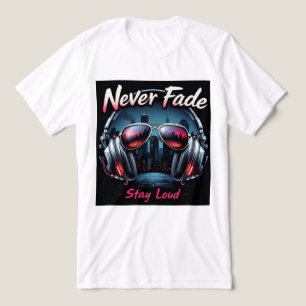 Brite-T Never Fade Stay Loud 0019605