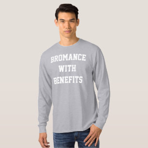 Bromance com Camisa de Benefícios