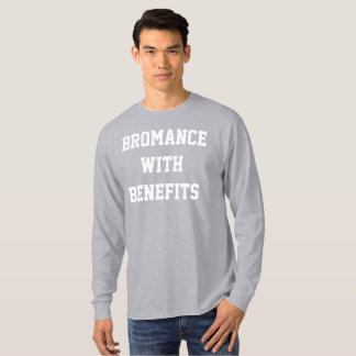 Bromance com Camisa de Benefícios