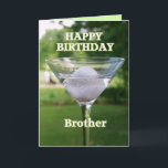 Brother Martini Golf Ball Feliz Cartão de Aniversá<br><div class="desc">Irmão Martini Golf Ball Birthday CardGolf é uma desculpa excelente para celebrar um aniversário no décimo nono buraco!</div>