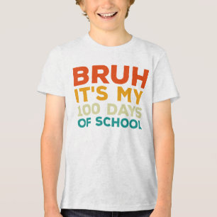 Bruh 100 Dias De Escola 100º Dia De Meninos Escola