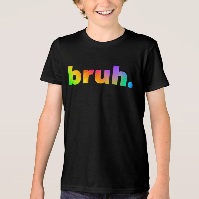 Bruh Dude Bro Brah Tie Dye Slang (Frente)