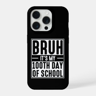 Bruh É Meu 100º Dia de Escola Camiseta Divertida p