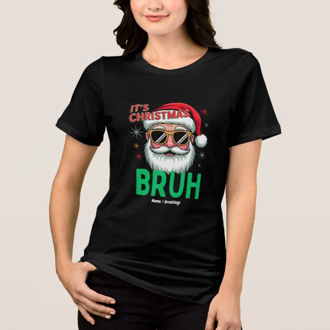 Bruh It's Christmas Retro Papais noeis Meme Engraç (Frente)