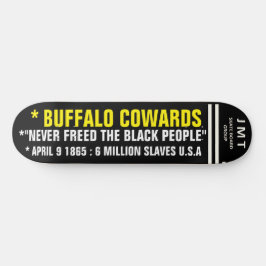 BUFFALO COWARDS 8 1/4" skate