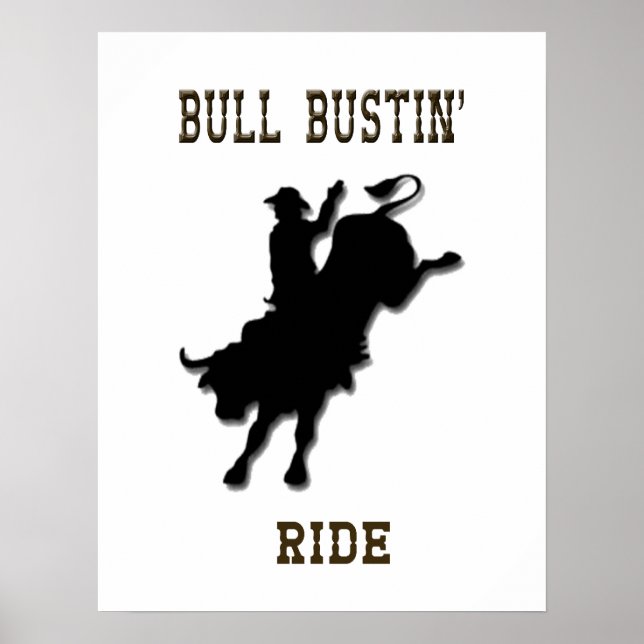 "Bull Bustin' Ride" Western Rodeo Poster (Frente)