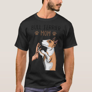 Bull Terrier Mom Dog Lover Pullover