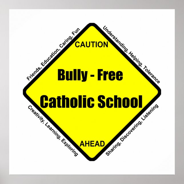 Bully - Free Catholic School Poster (Frente)