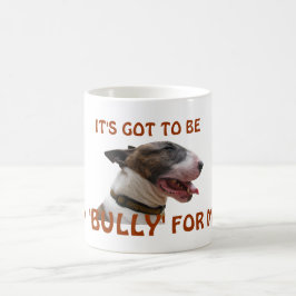 'Bully' Para Mim Clássico, Caneca Branca
