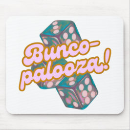 Bunco-palooza mouse pad