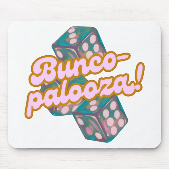 Bunco-palooza mouse pad (Frente)