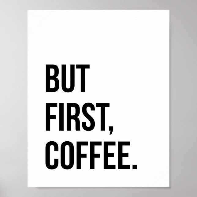 But First Coffee Poster Print (Frente)
