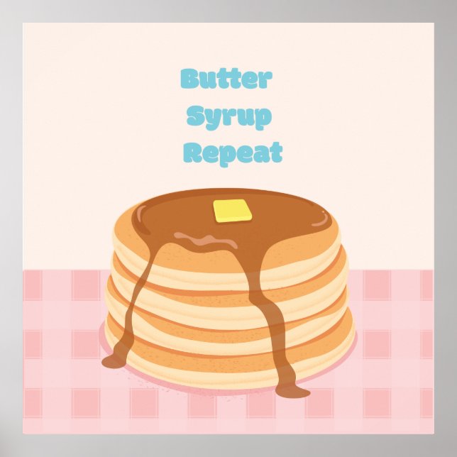 Butter Syrup Repeat Pancake Poster (Frente)