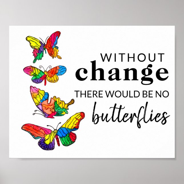 Butterflies Inspirational Quote Poster de 10" x 8" (Frente)